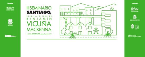 Imagen de Museo Benjamín Vicuña Mackenna invita a la III versión del "Seminario Santiago"
